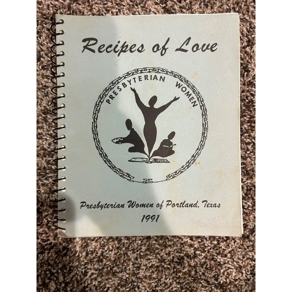 Recipes of Love Presbyterian Women Portland Texas Cookbook‎ 1991 Spiral Bound